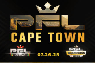 BREAKING: PFL Africa Debuts in Cape Town, Launching Major MMA Tournament Across the Continent - July 26