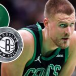 Kristaps Porzingis trade - biggest winners including Brooklyn Nets, and Boston Celtics